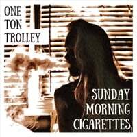 Sunday Morning Cigarettes